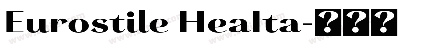 Eurostile HeaIta字体转换 Eurostile HeaIta字体转换
